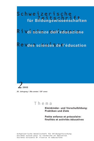 					View Vol. 25 No. 2 (2003): Kleinkinder- und Vorschulbildung: Praktiken und Ziele
				